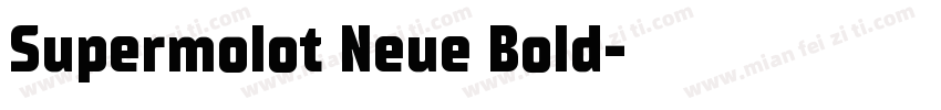 Supermolot Neue Bold字体转换